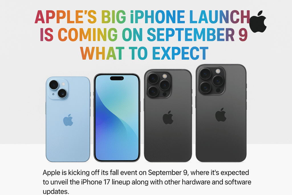 Apple’s Big iPhone Launch Is Coming on September 9: What to Expect 1 ChatGPT Image Aug 28 2025 12 32 25 AM